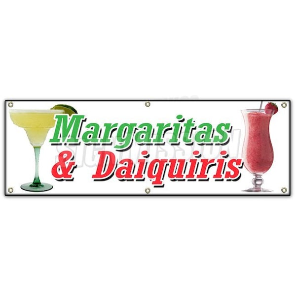 Signmission MARGARITA & DAIQUIRIS BANNER SIGN frozen drinks bar banana strawberry B-72 Margarita & Daiquiris - main